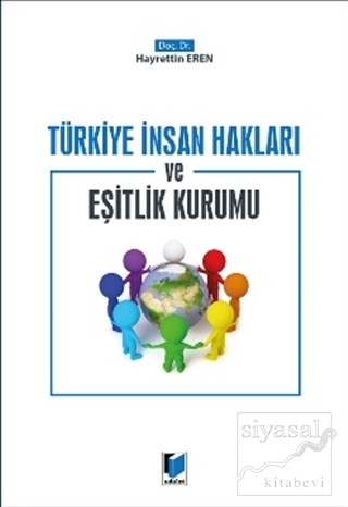 Türkiye İnsan Hakları ve Eşitlik Kurumu Hayrettin Eren