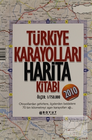 Türkiye Karayolları Harita Kitabı 2010 Ölçek 1 / 750.000 Kolektif