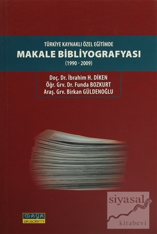 Türkiye Kaynaklı Özel Eğitimde Makale Bibliyografyası (1990-2009) İbra