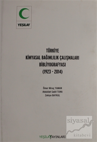 Türkiye Kimyasal Bağımlılık Çalışmaları Bibliyografyası (Ciltli) Ömer 