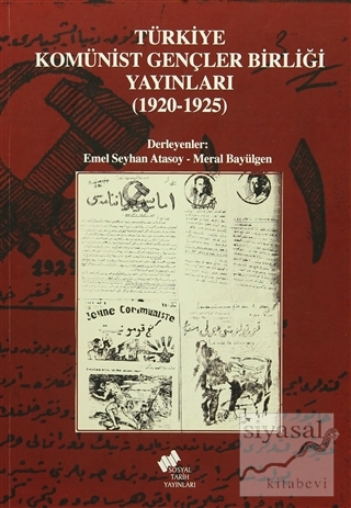 Türkiye Komünist Gençler Birliği Yayınları (1920-1925) Kolektif