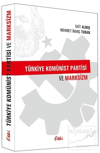 Türkiye Komünist Partisi ve Marksizm Sait Almış