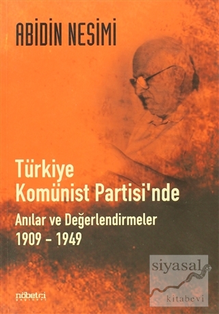 Türkiye Komünist Partisi'nde Anılar ve Değerlendirmeler 1909 - 1949 Ab