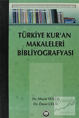 Türkiye Kur'an Makaleleri Bibliyografyası Murat Sülün