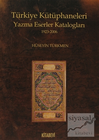 Türkiye Kütüphaneleri Yazma Eserler Katalogları 1923-2006