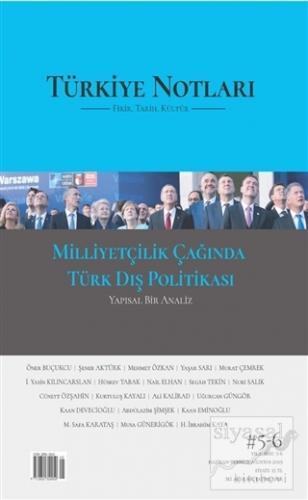 Türkiye Notları Fikir Tarih Kültür Dergisi Sayı: 5 - 6 Kolektif