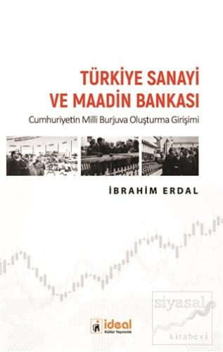 Türkiye Sanayi ve Maadin Bankası İbrahim Erdal