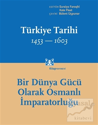 Türkiye Tarihi 1453-1603 (Cilt 2) (Ciltli) Kolektif