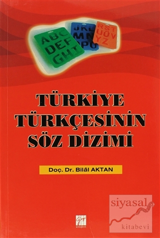 Türkiye Türkçesinin Söz Dizimi Bilal Aktan