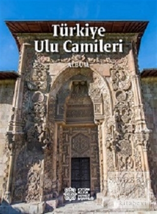 Türkiye Ulu Camileri (Albüm) (Ciltli) Kolektif