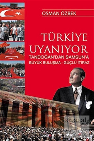 Türkiye Uyanıyor Tandoğan'da Başlayan Güçlü İtiraz Osman Özbek