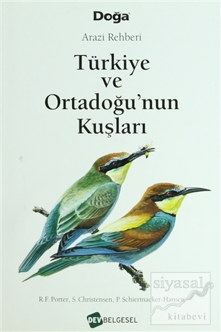 Türkiye ve Ortadoğu'nun Kuşları (Ciltli) R. F. Porter