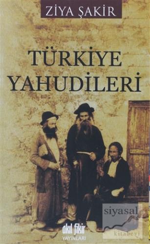 Türkiye Yahudileri Ziya Şakir