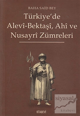 Türkiye'de Alevi-Bektaşi, Ahi ve Nusayri Zümreleri