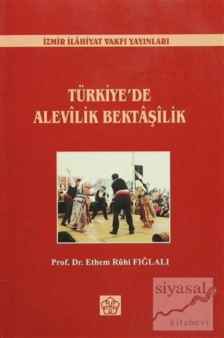 Türkiye'de Alevilik Bektaşilik Ethem Ruhi Fığlalı