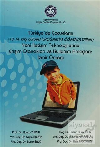 Türkiye'de Çocukların Yeni İletişim Teknolojilerine Erişim Olanakları 