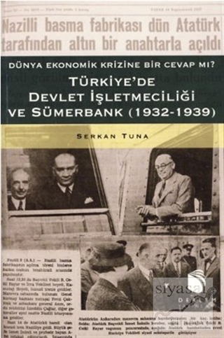 Türkiye'de Devlet İşletmeciliği ve Sümerbank Serkan Tuna