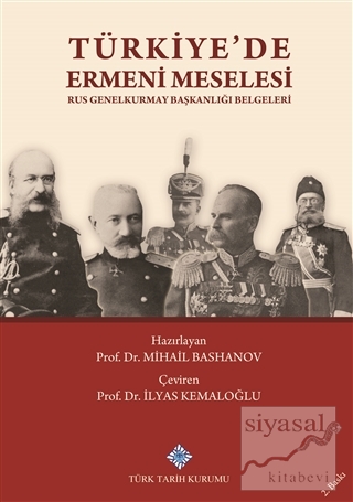 Türkiye'de Ermeni Meselesi Mihail Bashanov