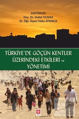 Türkiyede Göçün Kentler Üzerindeki Etkileri ve Yönetimi Vedat Yılmaz