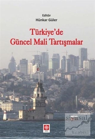 Türkiye'de Güncel Mali Tartışmalar Kolektif