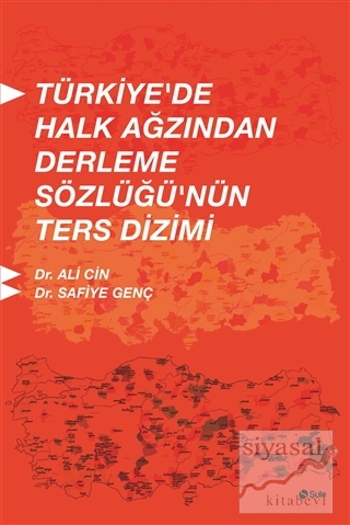 Türkiye'de Halk Ağzından Derleme Sözlüğü'nün Ters Dizimi