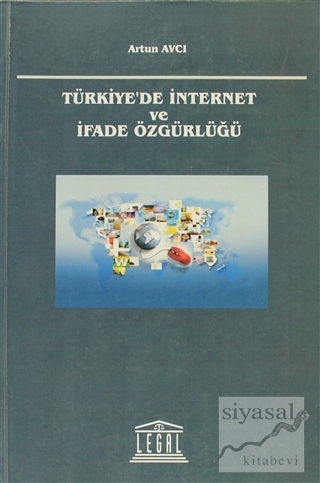 Türkiye'de İnternet ve İfade Özgürlüğü Artun Avcı