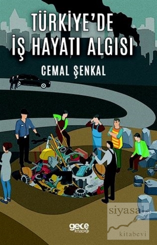 Türkiye'de İş Hayatı Algısı