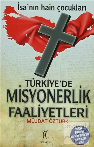 Türkiye'de Misyonerlik Faaliyetleri Müjdat Öztürk