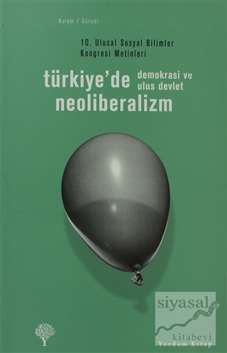 Türkiye'de Neoliberalizm, Demokrasi ve Ulus Devlet Kolektif