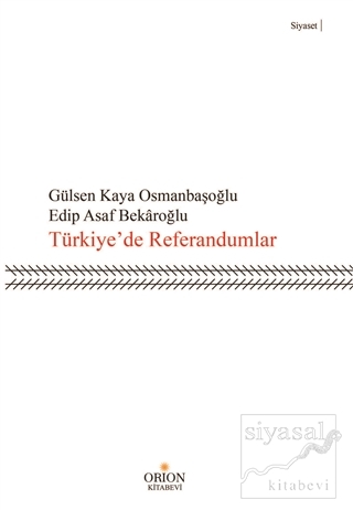 Türkiye'de Referandumlar Gülsen Kaya Osmanbaşoğlu