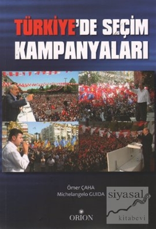 Türkiye'de Seçim Kampanyaları Ömer Çaha