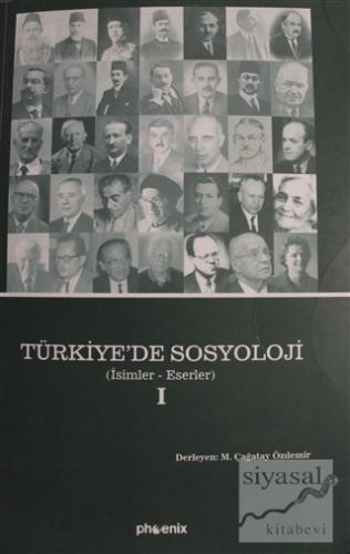 Türkiye'de Sosyoloji Cilt 1 (Ciltsiz) M. Çağatay Özdemir