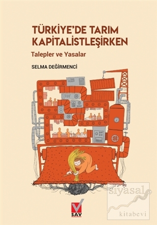 Türkiye'de Tarım Kapitalistleşirken Selma Değirmenci