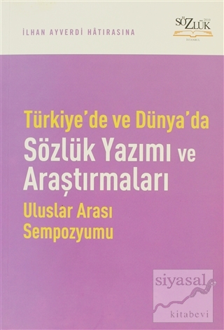 Türkiye'de ve Dünyada Sözlük Yazımı ve Araştırmaları Kolektif