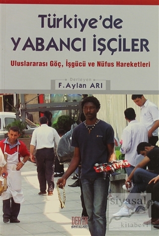 Türkiye'de Yabancı İşçiler F.Aylan Arı