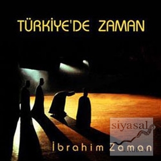 Türkiye'de Zaman İbrahim Zaman
