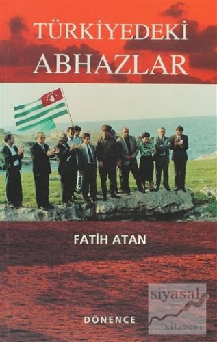 Türkiye'deki Abhazlar Fatih Atan