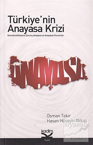 Türkiye'nin Anayasa Krizi Osman Tekir