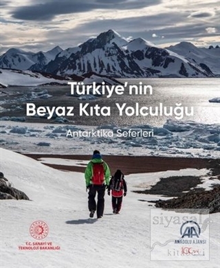 Türkiye'nin Beyaz Kıta Yolculuğu Kolektif