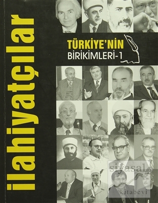 Türkiye'nin Birikimleri 1 - İlahiyatçılar Kolektif