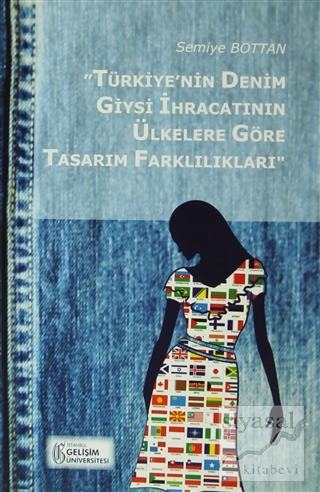 "Türkiye'nin Denim Giysi İhracatının Ülkelere Göre Tasarım Farklılıkla