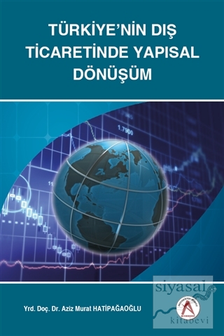 Türkiye'nin Dış Ticaretinde Yapısal Dönüşüm