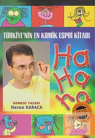 Türkiye'nin En Komik Espri Kitabı Ha Ha Ha Harun Karaca