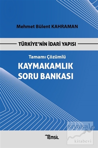 Türkiye'nin İdari Yapısı Kaymakamlık Soru Bankası Tamamı Çözümlü Mehme