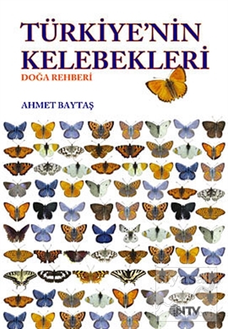 Türkiyenin Kelebekleri Ahmet Baytaş