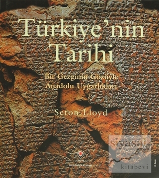 Türkiye'nin Tarihi (Ciltli) Seton Lloyd