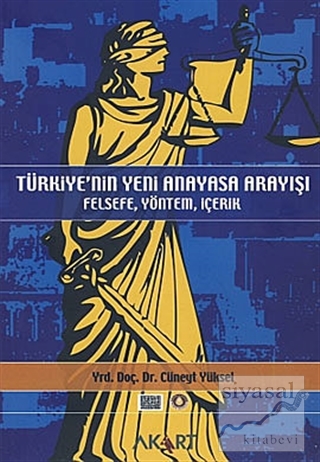 Türkiye'nin Yeni Anayasa Arayışı Cüneyt Yüksel