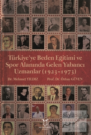Türkiye'ye Beden Eğitimi ve Spor Alanında Gelen Yabancı Uzmanlar (1923