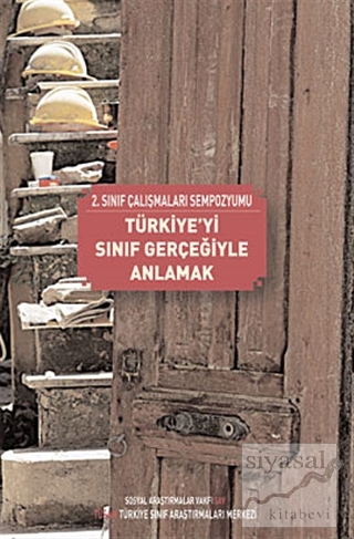 Türkiye'yi Sınıf Gerçeğiyle Anlamak Kolektif