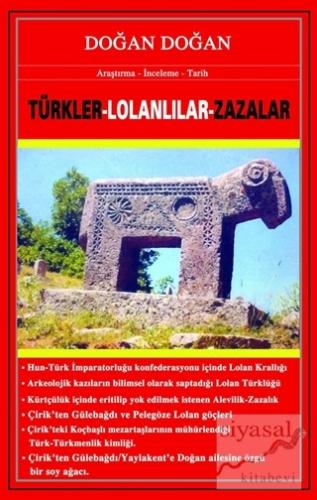 Türkler - Lolanlılar - Zaralar Doğan Doğan